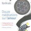 Douze méditations sur l'Amour