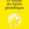 Le langage des figures géométriques