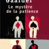 Livre Le mystère de la Patience - Jostein Gaarder