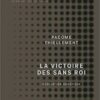 La victoire des Sans Roi