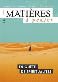 Matières à penser - En quête de spiritualités