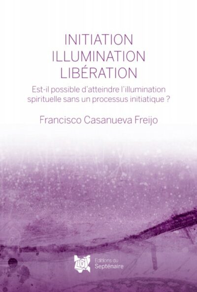 Initiation-Illumination-Libération