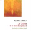 Le Christ et le monde spirituel