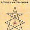 Max Heindel et le Rosicrucian Fellowship