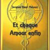 Et chaque Amour, enfin