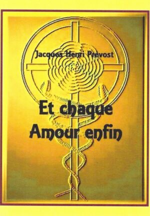 Et chaque Amour, enfin