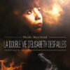 La double vie d’Elisabeth Desfailles