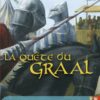 La quête du Graal