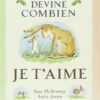 Devine combien je t'aime
