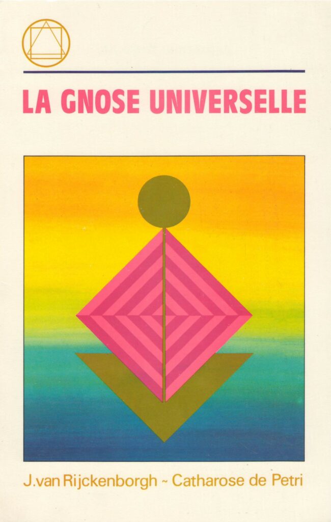 Livre La Gnose universelle - Jan van Rijckenborgh, Catharose de Petri - recto