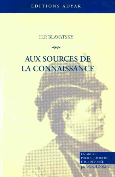 Livre Aux sources de la connaissance - Blavatsky