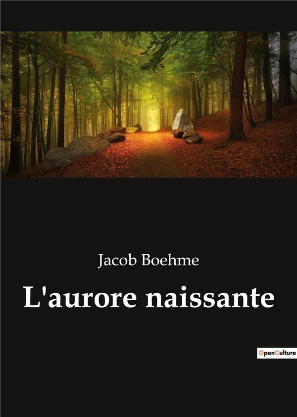 Livre L'aurore naissante - Jacob Boehme