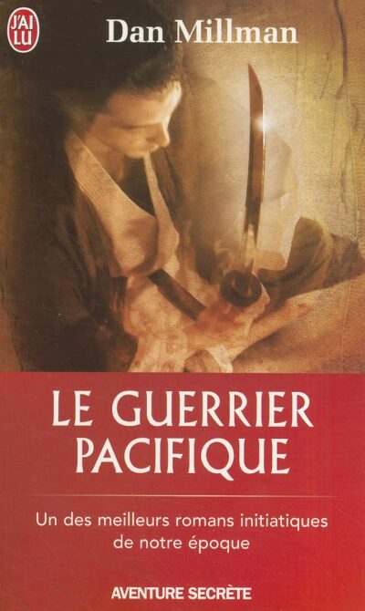 Livre Le Guerrier pacifique - Dan Millman