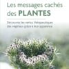 Livre Les messages cachés des plantes - Roger Kalbermatten
