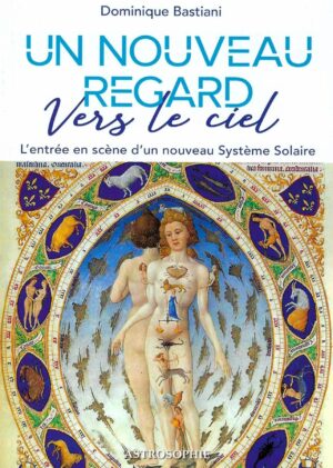 Livre Un nouveau regard vers le ciel - Dominique Bastiani - recto