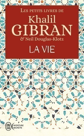 Livre La vie - Khalil Gibran