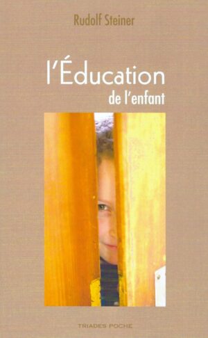 Livre L'Education de l'enfant - Rudolf Steiner