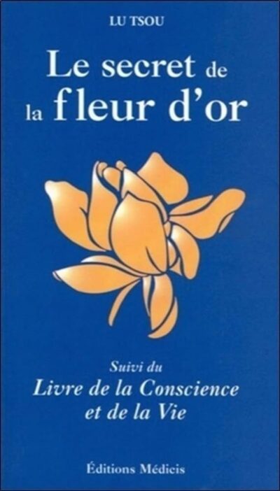 Livre Le secret de la fleur d'or - Lu Tsou