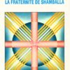 Livre La Fraternité de Shamballa - Jan van Rijckenborgh - Catharose de Petri - couverture