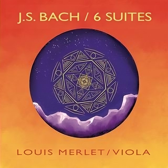 CD JS Bach - 6 suites - Louis Merlet - Viola