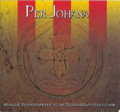 CD Per Johana - Musique traditionnelle et de troubadours d'Occitanie