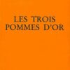 Livre Les Trois pommes d'or - Étienne Perrot - couverture