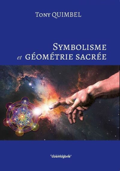 Livre Symbolisme et Géométrie Sacrée - Tony Quimbel - couverture