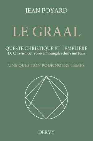 Livre Le Graal queste christique et templiere - Jean POYARD - couverture
