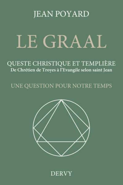 Livre Le Graal queste christique et templiere - Jean POYARD - couverture