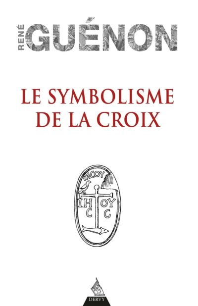 Livre Le Symbolisme de la Croix - René Guénon - couverture
