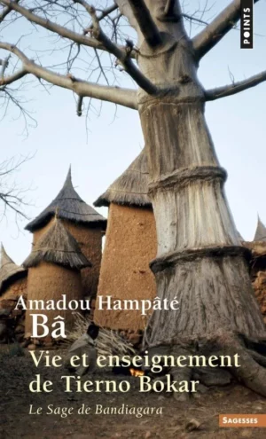 Livre Vie et enseignement de Tierno Bokar - Amadou Hampate Ba - couverture
