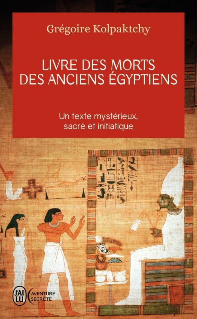 Livre des morts des anciens égyptiens - Grégory Kolpaktchy - couverture