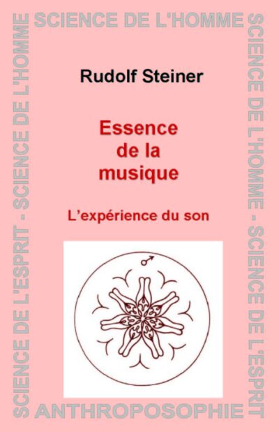 Livre Essence de la musique - l'expérience du son - Rudolf Steiner - couverture