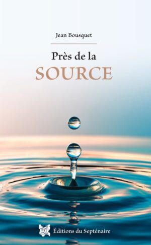 Livre Près de la Source - Jean Boursquet - couverture