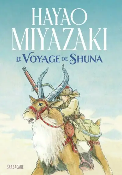 Livre Le voyage de Shuna - Hayao Miyazaki - couverture