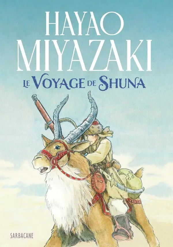 Livre Le voyage de Shuna - Hayao Miyazaki - couverture