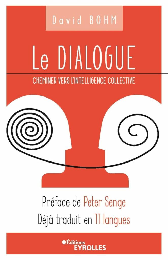 Livre Le dialogue - Cheminer vers l'intelligence collective - David Bohm - couverture